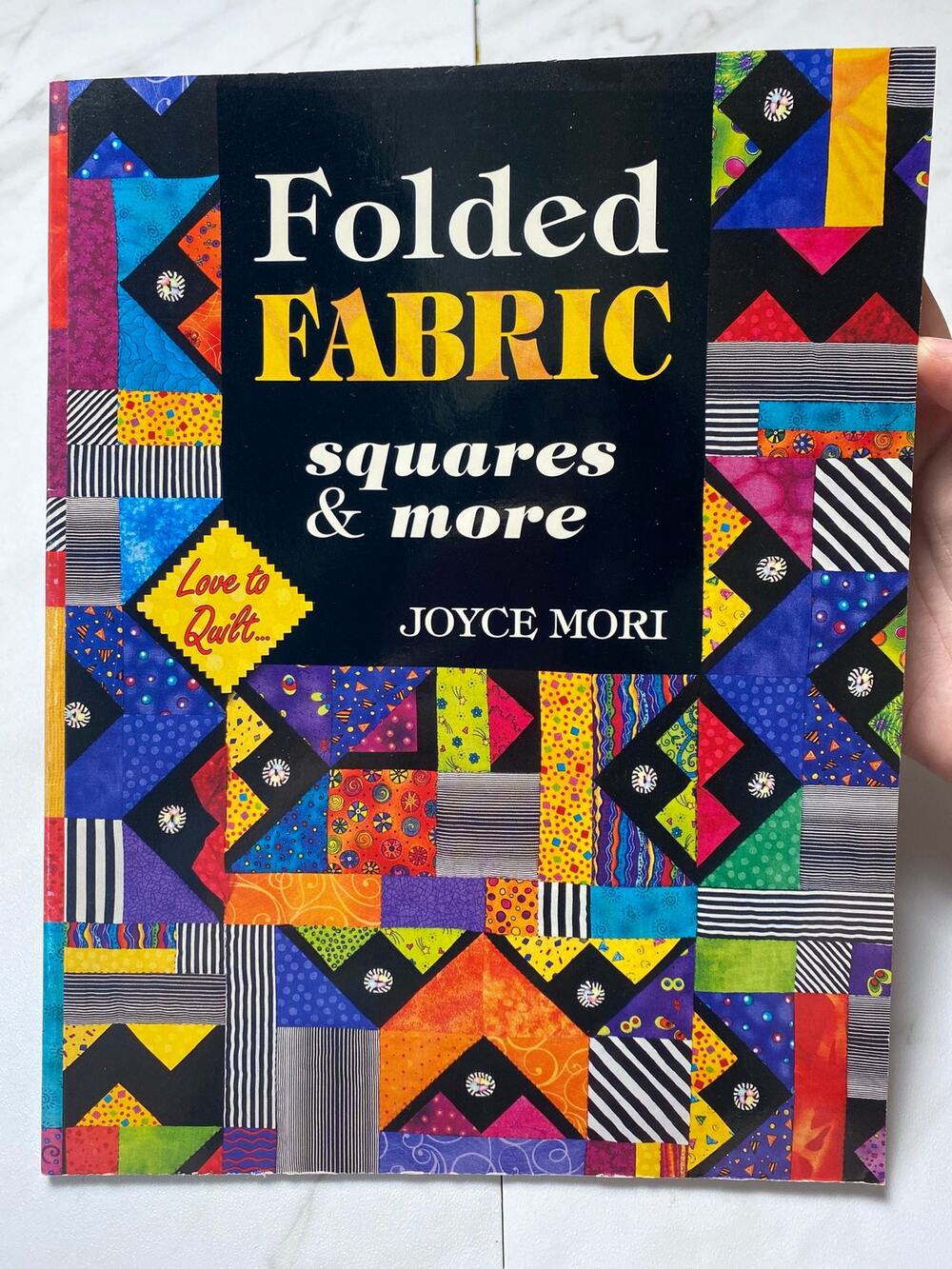 Folded Fabric Squares & More Book